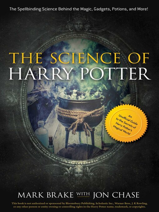 Nimiön The Science of Harry Potter lisätiedot, tekijä Mark Brake - Saatavilla